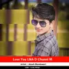 Love You Likh D Chunni M